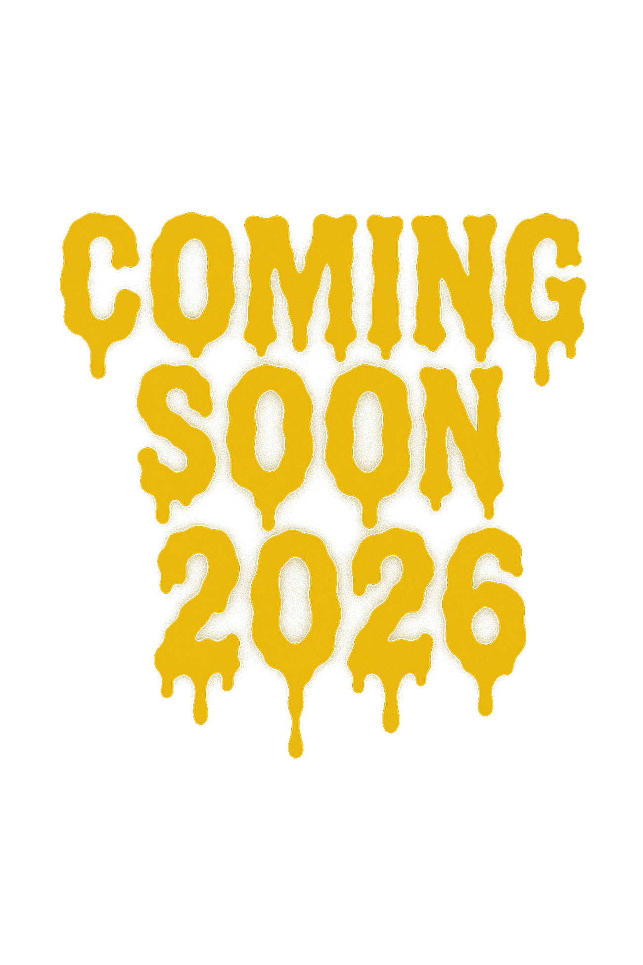 Coming Soon 2026